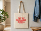Ich bereue nichts. Ausser Menschen. – Stoffbeutel mit Spruch beige, Detailansicht