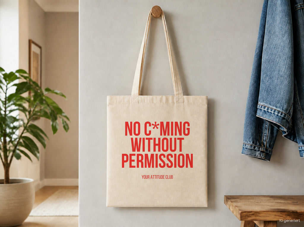 No c*ming without permission – Stoffbeutel mit Spruch beige, Detailansicht