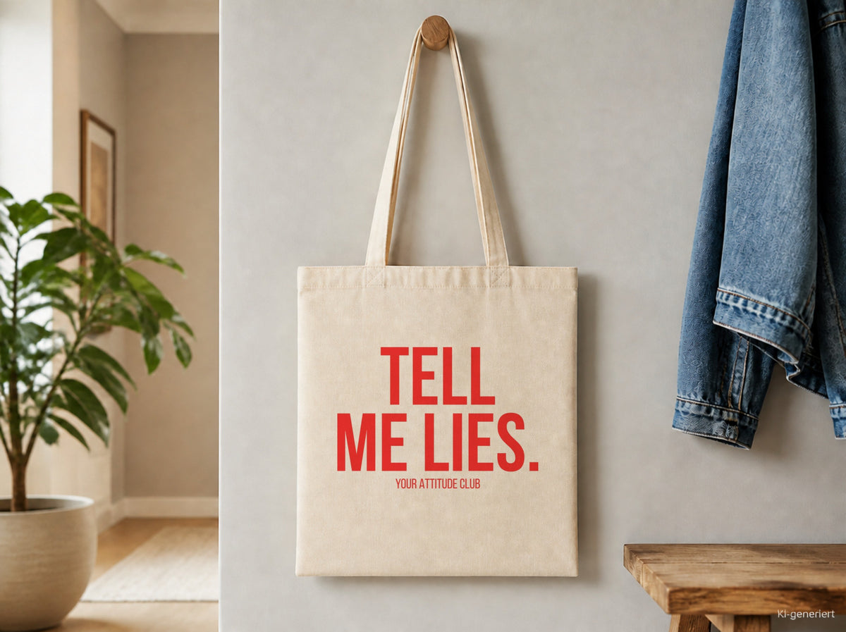 Tell me lies. – Stoffbeutel mit Spruch beige, Detailansicht