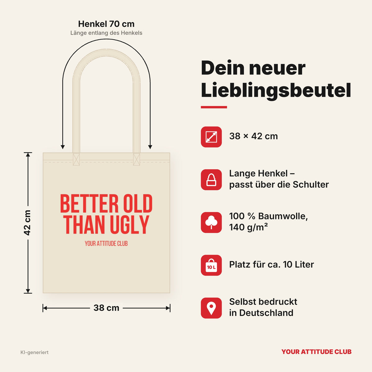 Better old than ugly – Stoffbeutel mit Spruch beige, Maße 38 × 42 cm, Henkel 70 cm