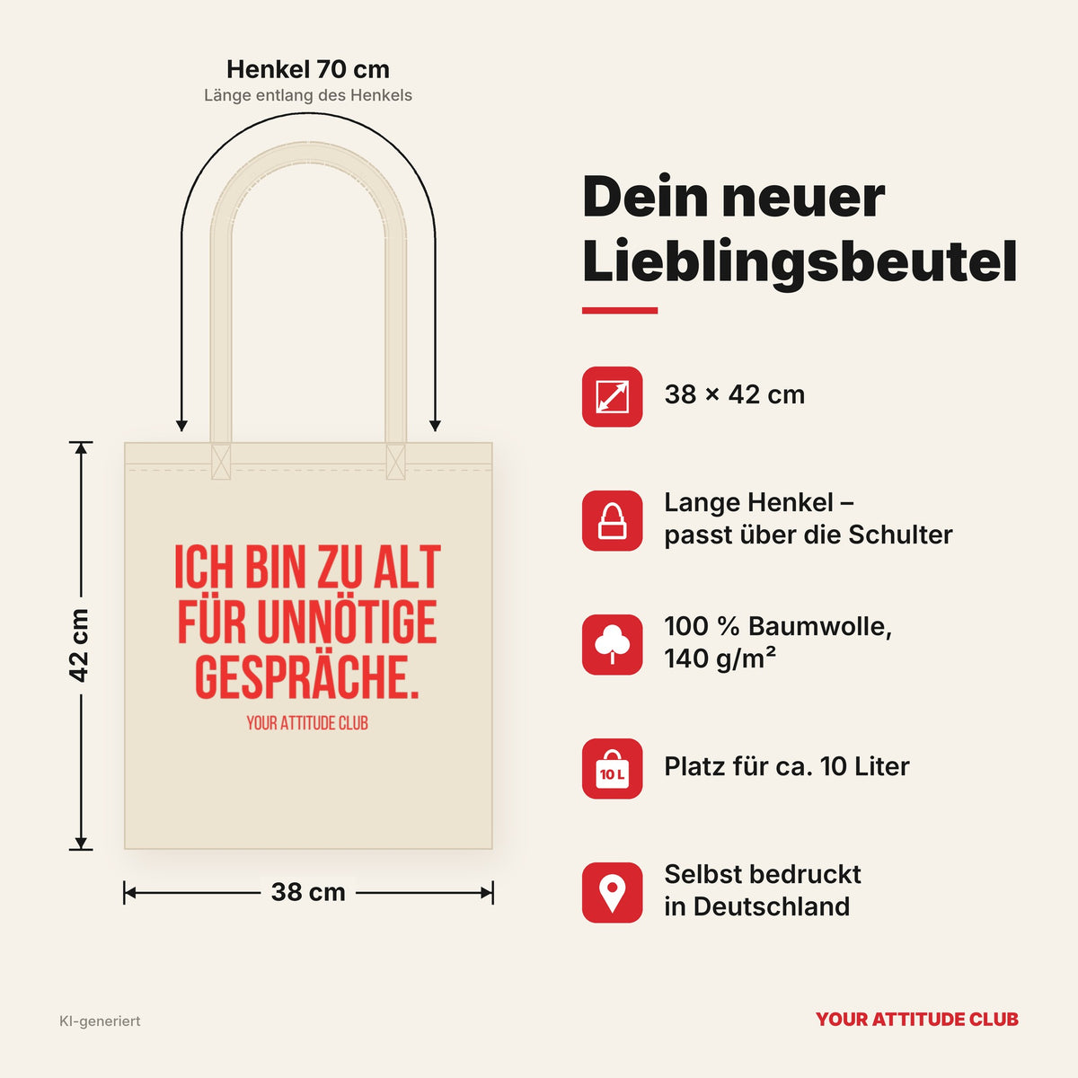 Ich bin zu alt für unnötige Gespräche. – Stoffbeutel mit Spruch beige, Maße 38 × 42 cm, Henkel 70 cm