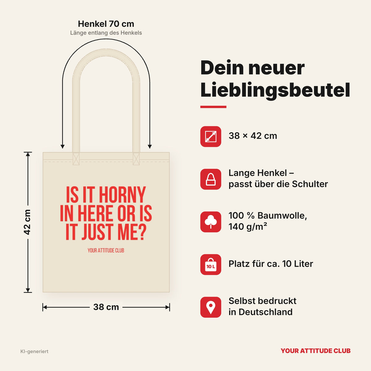 Is it horny in here or is it just me? – Stoffbeutel mit Spruch beige, Maße 38 × 42 cm, Henkel 70 cm