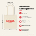 Kein Bock. – Stoffbeutel mit Spruch beige, Maße 38 × 42 cm, Henkel 70 cm