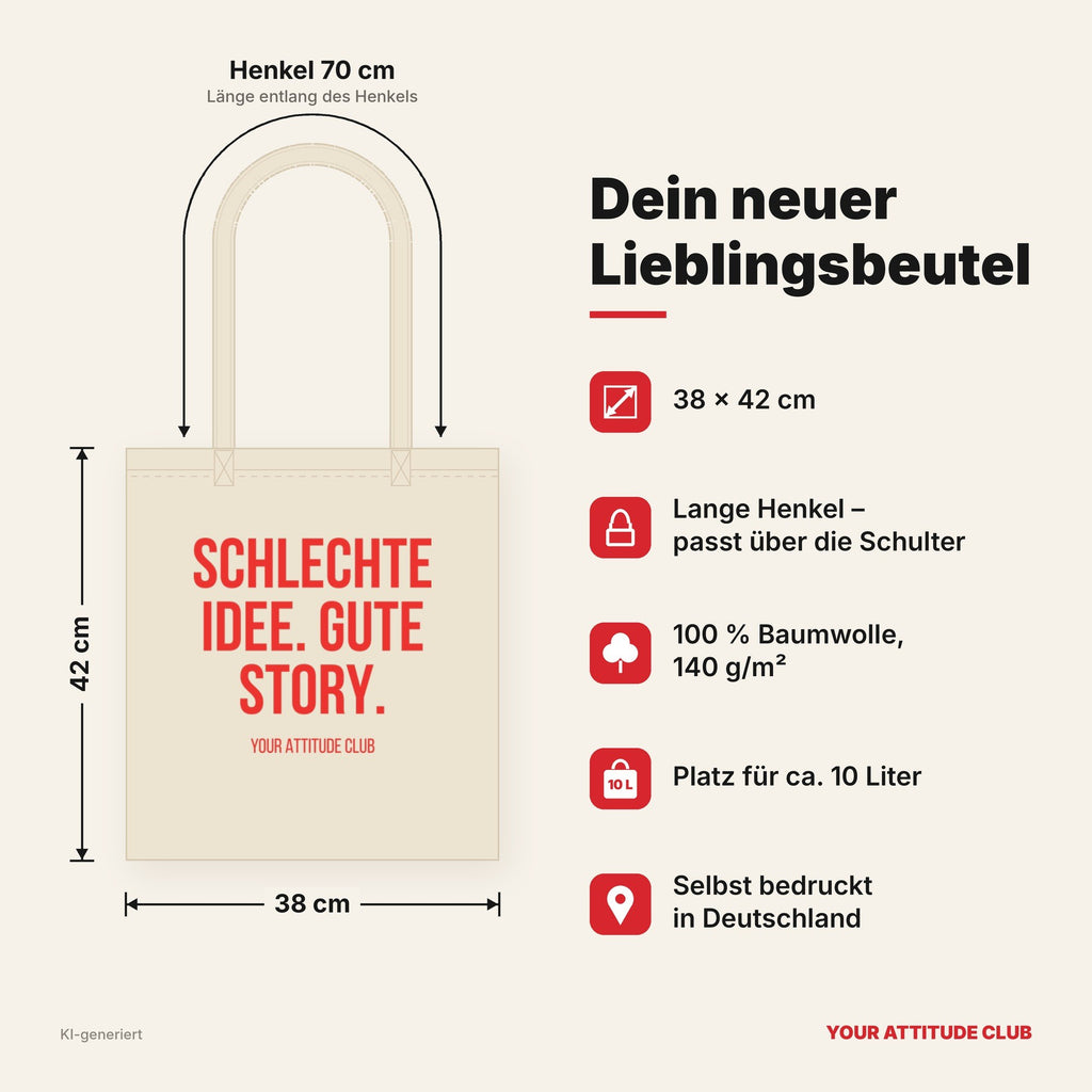 Schlechte Idee. Gute Story. – Stoffbeutel mit Spruch beige, Maße 38 × 42 cm, Henkel 70 cm