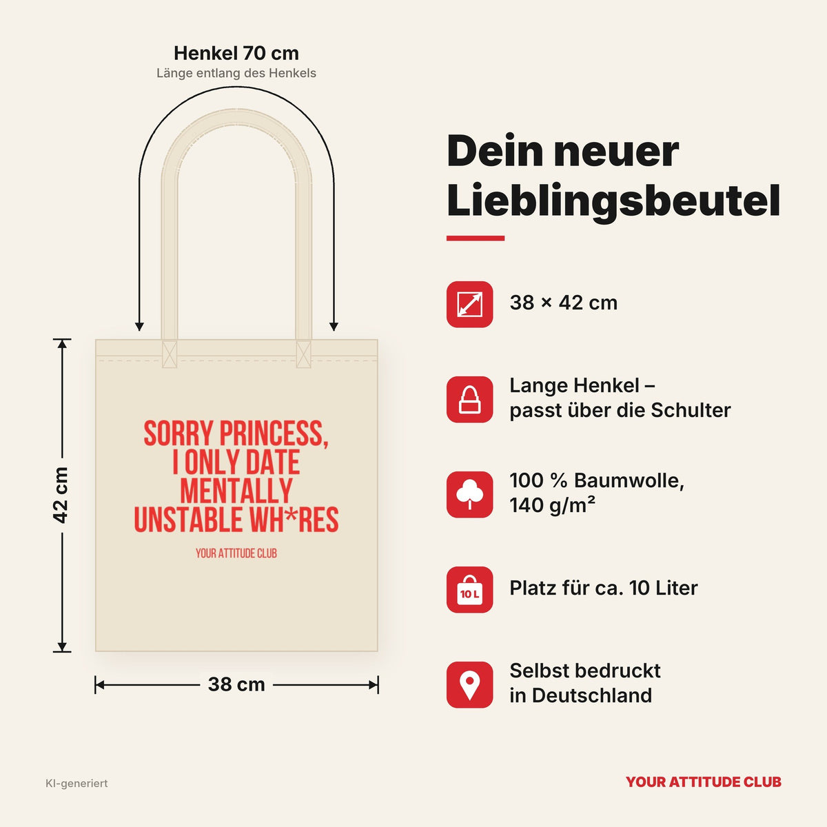 Sorry princess, I only date mentally unstable wh*res – Stoffbeutel mit Spruch beige, Maße 38 × 42 cm, Henkel 70 cm