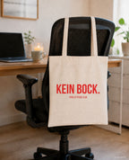 Kein Bock. – Stoffbeutel mit Spruch beige, am Bürostuhl im Büro