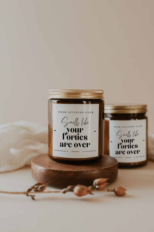 Smells like your forties are over