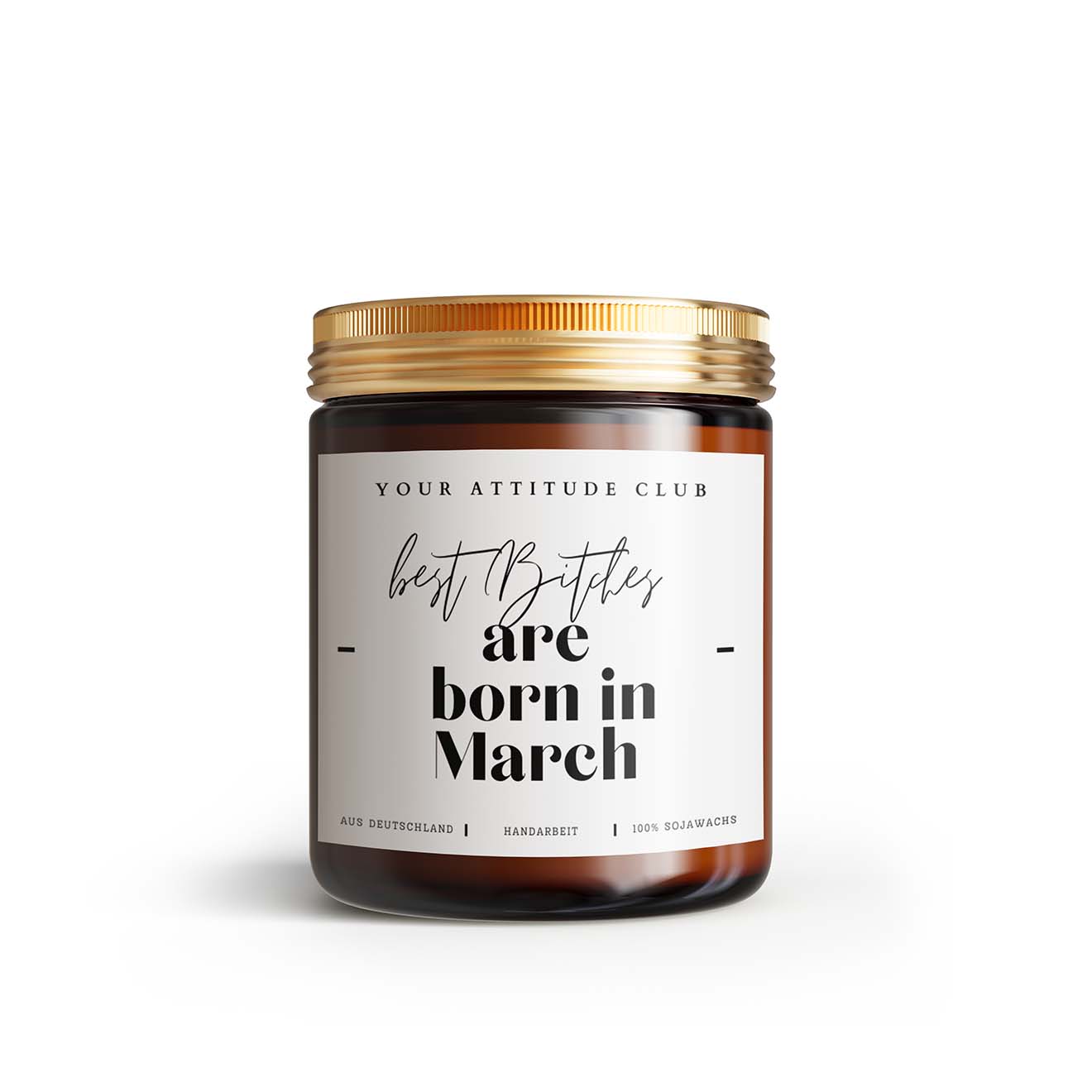 Best Bitches are born in March