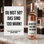 Du bist 50? Das sind 100 Mark! | Weinflaschen Etikett Geburtstag personalisiert | Lustiges Weinetikett Geschenk für Frauen & Männer