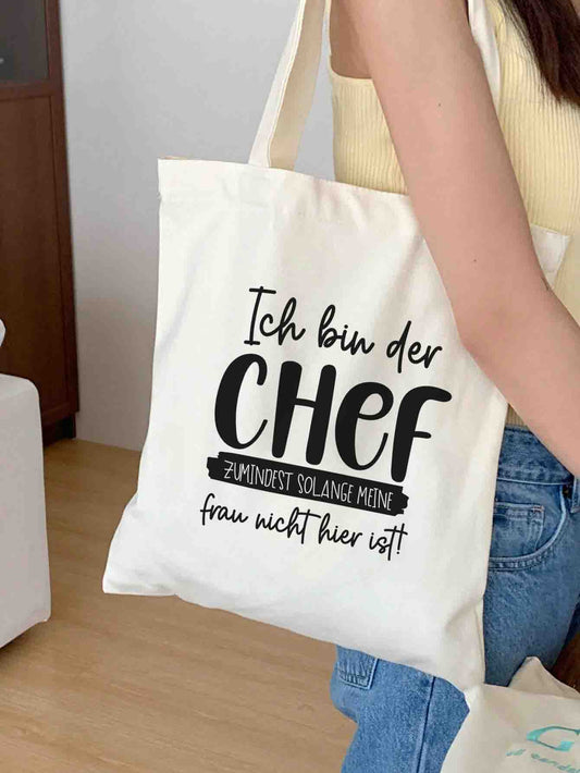 Ich bin der Chef. Zumindest solange meine Frau nicht hier ist! | Stoffbeutel | Jutebeutel