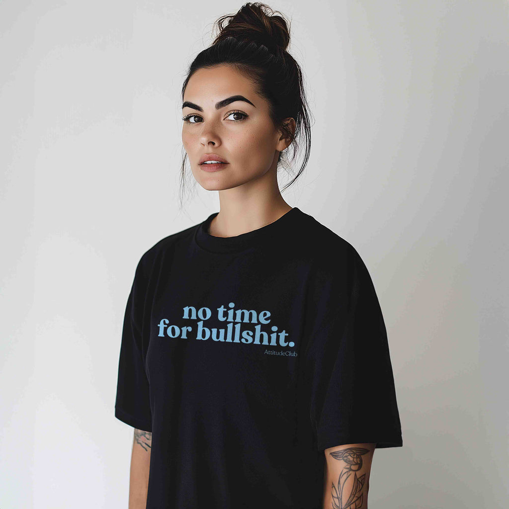 no time for bullshit. Oversize Damen T Shirt Bio Baumwolle Schwarz Statement Shirt Premium Streetwear