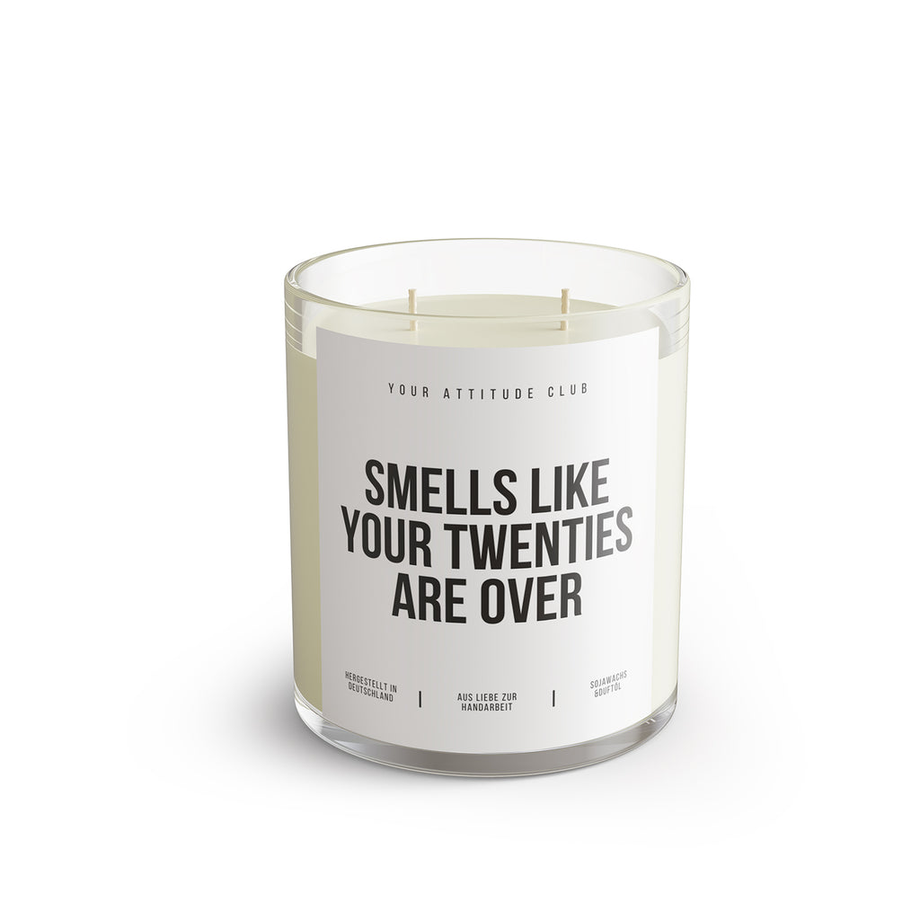 Smells Like Your Twenties are Over | Lustiges Geschenk 30 Geburtstag