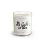 Smells Like Your Twenties are Over | Lustiges Geschenk 30 Geburtstag