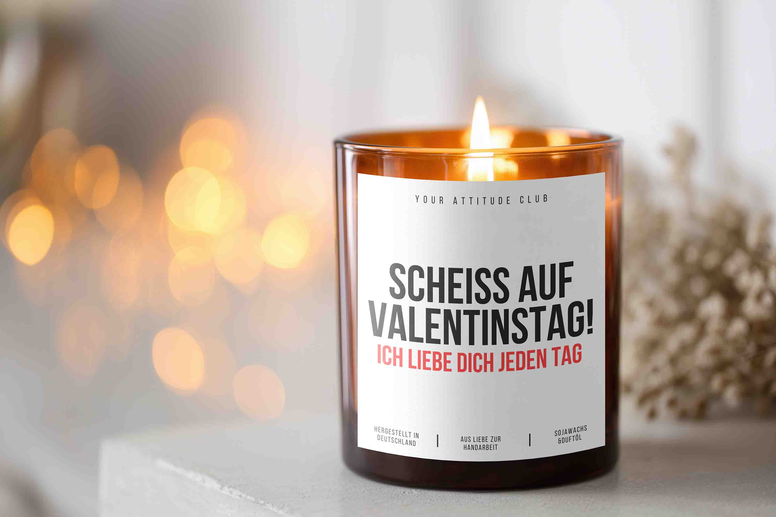 SCHEISS AUF VALENTINSTAG! ICH LIEBE DICH JEDEN TAG – Valentinstagskerze Geschenk für Partner BFF Freundin Freund Galentinesday Sojawachs Kerze 300 ml