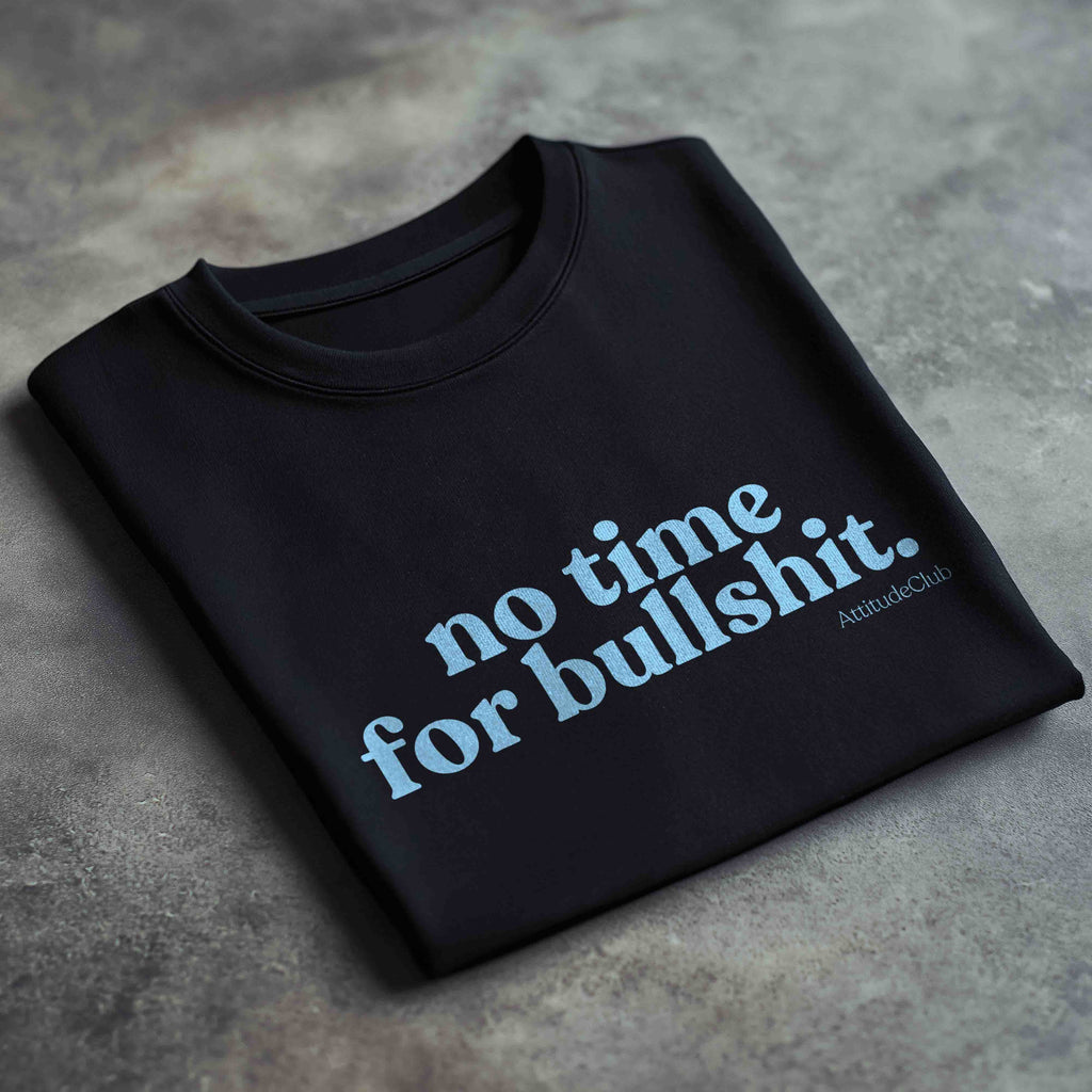 no time for bullshit. Oversize Damen T Shirt Bio Baumwolle Schwarz Statement Shirt Premium Streetwear