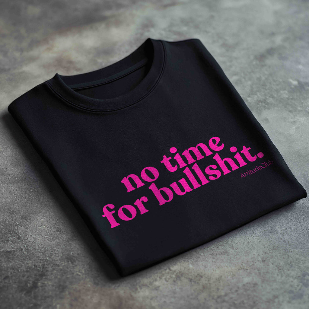no time for bullshit. Oversize Damen T Shirt Bio Baumwolle Schwarz Statement Shirt Premium Streetwear