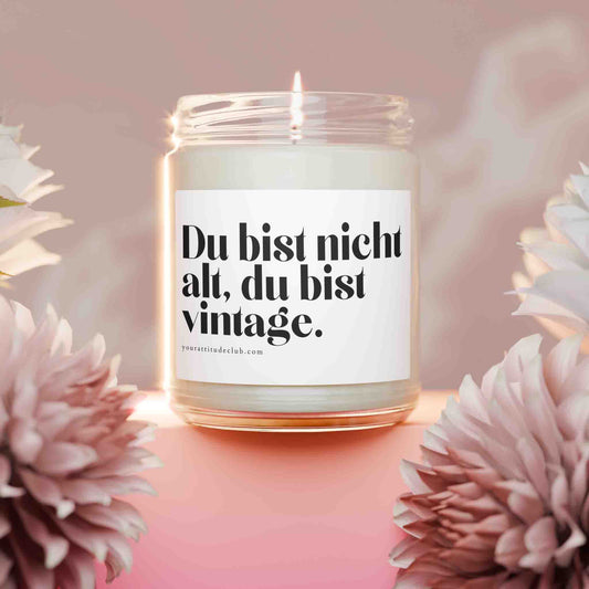 Du bist nicht alt, du bist vintage