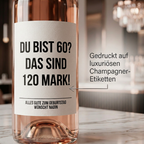Du bist 60? Das sind 120 Mark! | Weinflaschen Etikett Geburtstag personalisiert | Lustiges Weinetikett Geschenk für Frauen & Männer