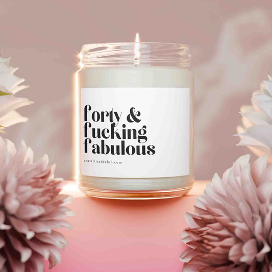 forty & fucking fabulous