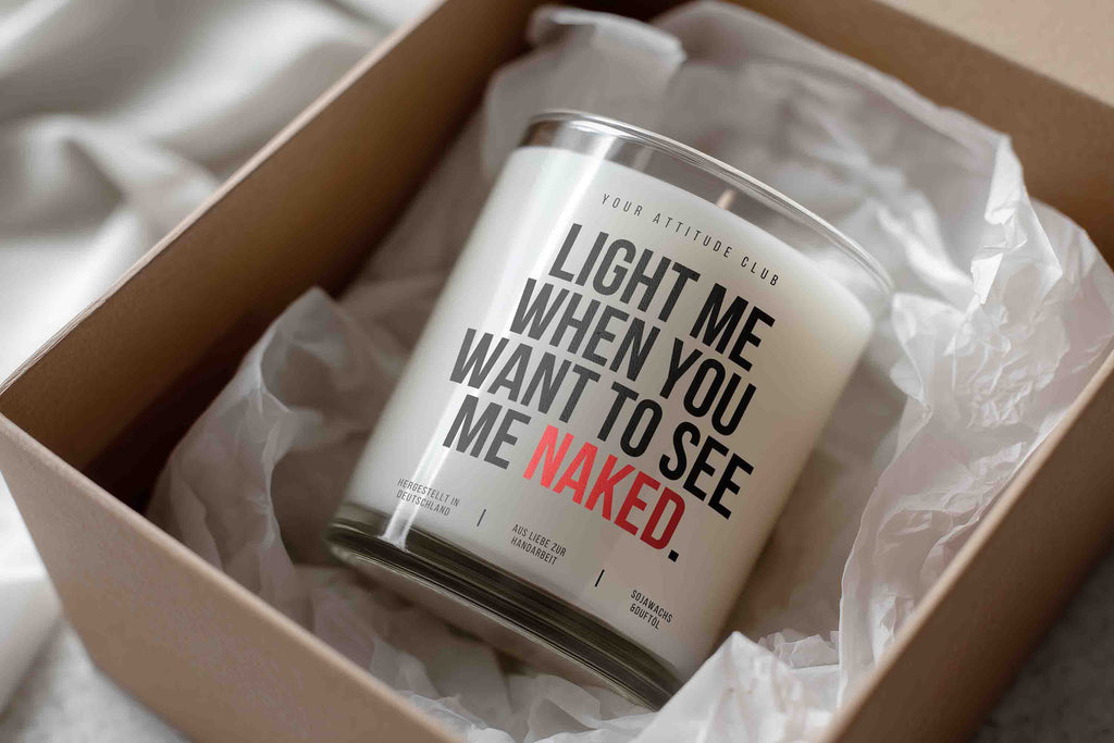 Light me when you want to see me naked