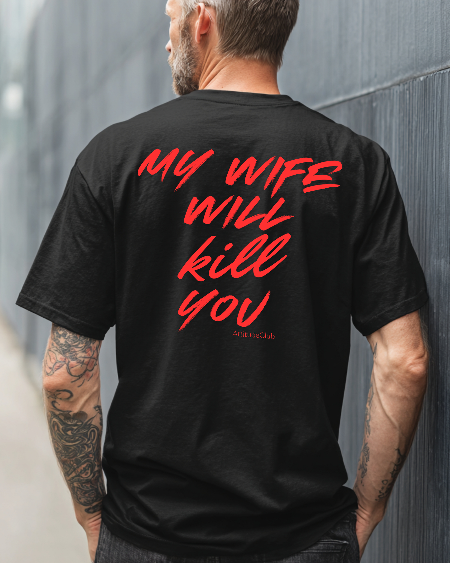 MY WIFE WILL KILL YOU – Oversize Herren Shirt Schwarz mit rotem Front und Backprint | Premium Baumwolle Männer T Shirt