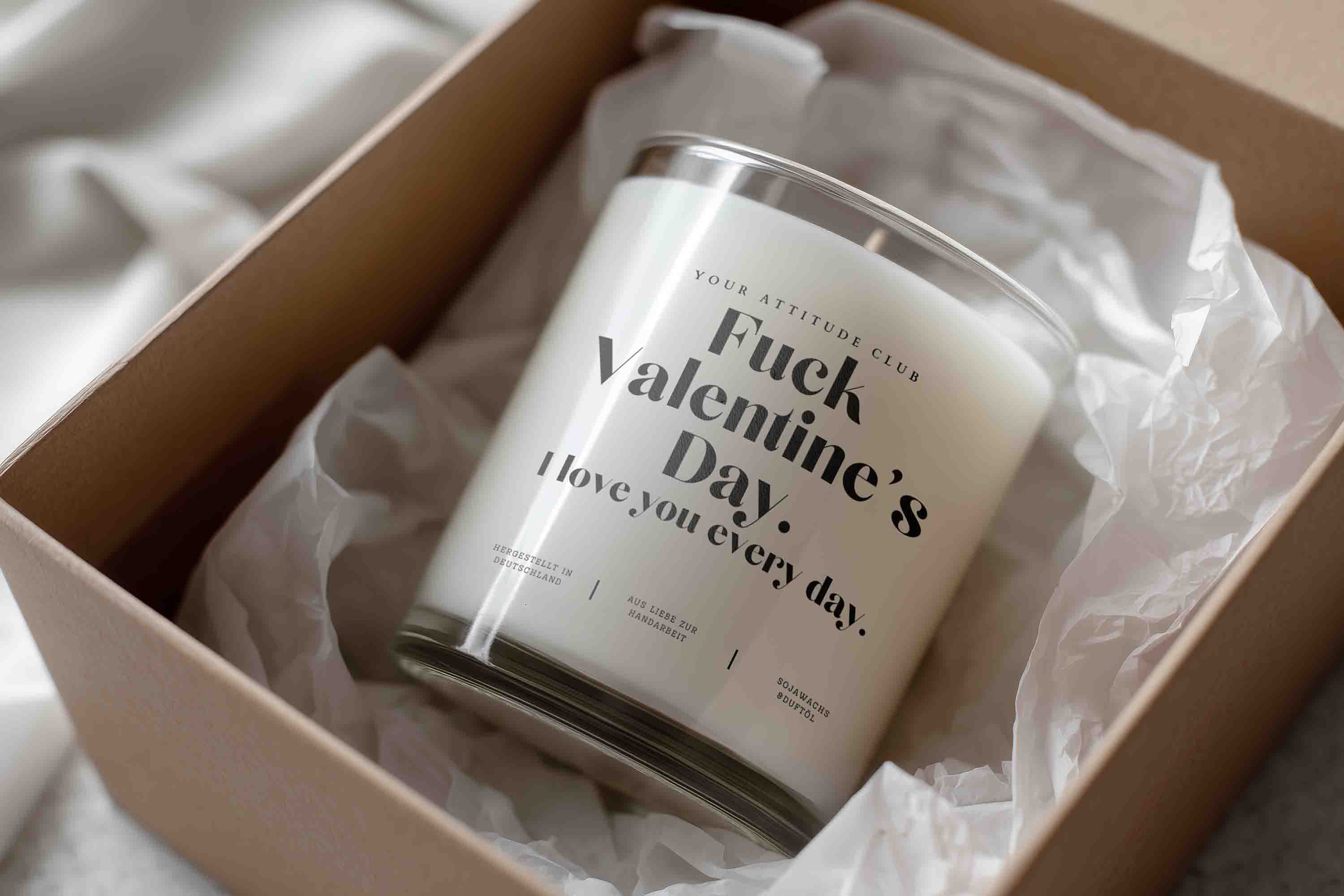 Fuck Valentine’s Day I Love You Every Day