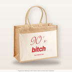 90's Bitch – Jutetasche mit Spruch, große Jutetasche, Produktansicht