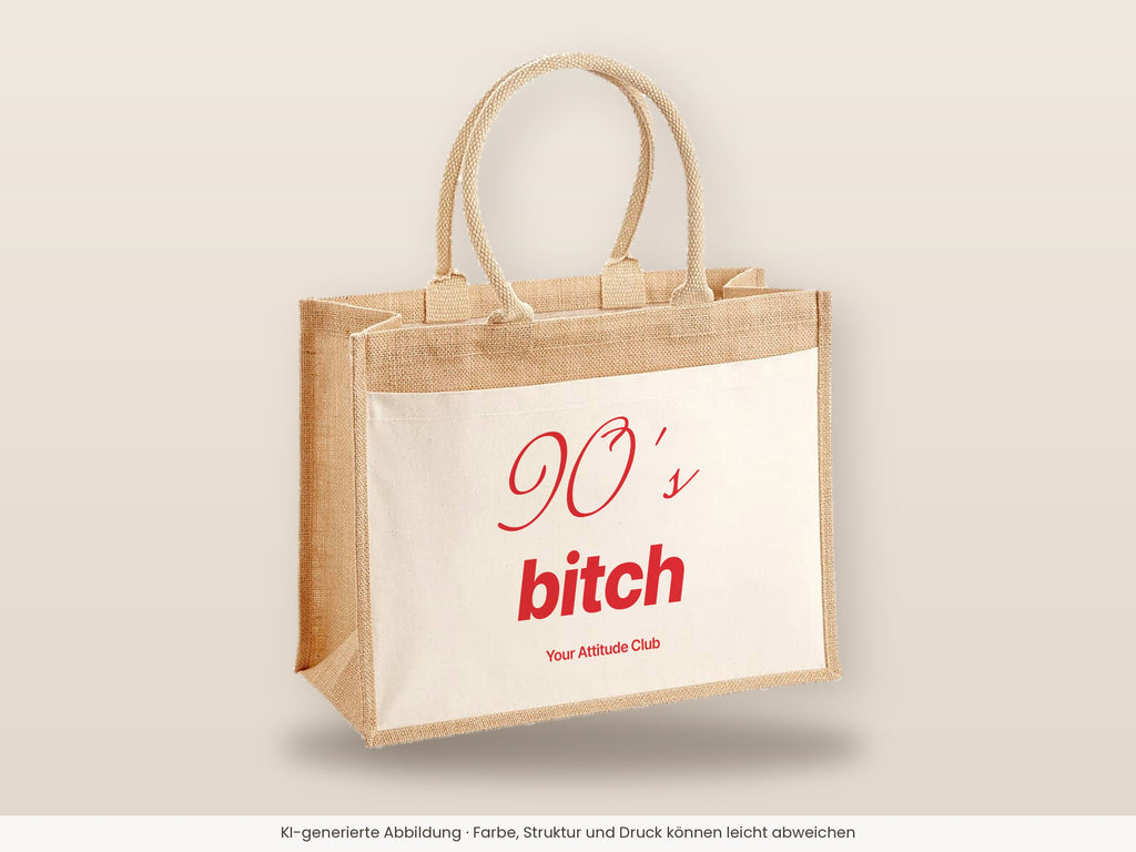 90's Bitch – Jutetasche mit Spruch, große Jutetasche, Detailansicht