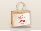 90's Bitch – Jutetasche mit Spruch, große Jutetasche, Detailansicht