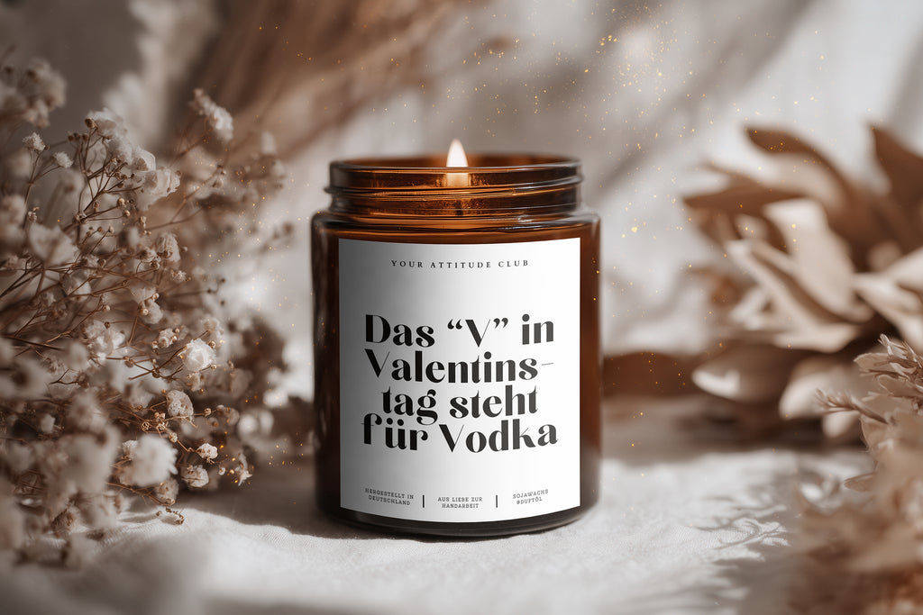 Das “V” in Valentinstag steht für Vodka – Lustige Amberkerze | Geschenk für Freunde, Partner, Singles & Kollegen | 120ml/160ml | Mit oder ohne Duft