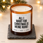 ALL I WANT FOR CHRISTMAS IS MEINE RUHE! – Weihnachtskerze | Lustiges Weihnachtsgeschenk | Geschenk für Freunde, Familie, Kollegen & Nachbarn
