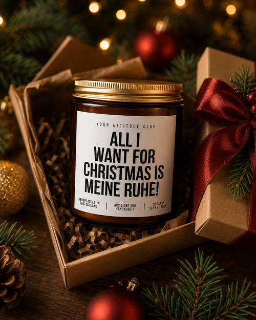 ALL I WANT FOR CHRISTMAS IS MEINE RUHE! Weihnachtskerze mit Spruch | lustige Duftkerze | Geschenk Weihnachten | Wichtelgeschenk | Sojawachs Kerze handgemacht