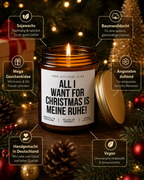 ALL I WANT FOR CHRISTMAS IS MEINE RUHE! Weihnachtskerze mit Spruch | lustige Duftkerze | Geschenk Weihnachten | Wichtelgeschenk | Sojawachs Kerze handgemacht