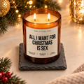 ALL I WANT FOR CHRISTMAS IS SEX – Weihnachtskerze Naturgras Etikett | Weihnachtsgeschenk | Geschenk für Partner, Freundin & Freund | Geschenkidee Weihnachten