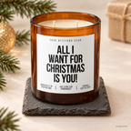 ALL I WANT FOR CHRISTMAS IS YOU! – Weihnachtskerze | Romantisches Weihnachtsgeschenk | Geschenk für Partner, Freundin, Freund & Lieblingsmensch