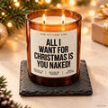 ALL I WANT FOR CHRISTMAS IS YOU NAKED! – Weihnachtskerze Naturgras Etikett | Weihnachtsgeschenk | Geschenk für Partner, Freundin & Freund | Geschenkidee