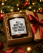 ALL I WANT FOR CHRISTMAS IS YOU NAKED! Weihnachtskerze mit Spruch | lustige Duftkerze | freches Weihnachtsgeschenk für Partner | Wichtelgeschenk Erwachsene | Sojawachs Kerze