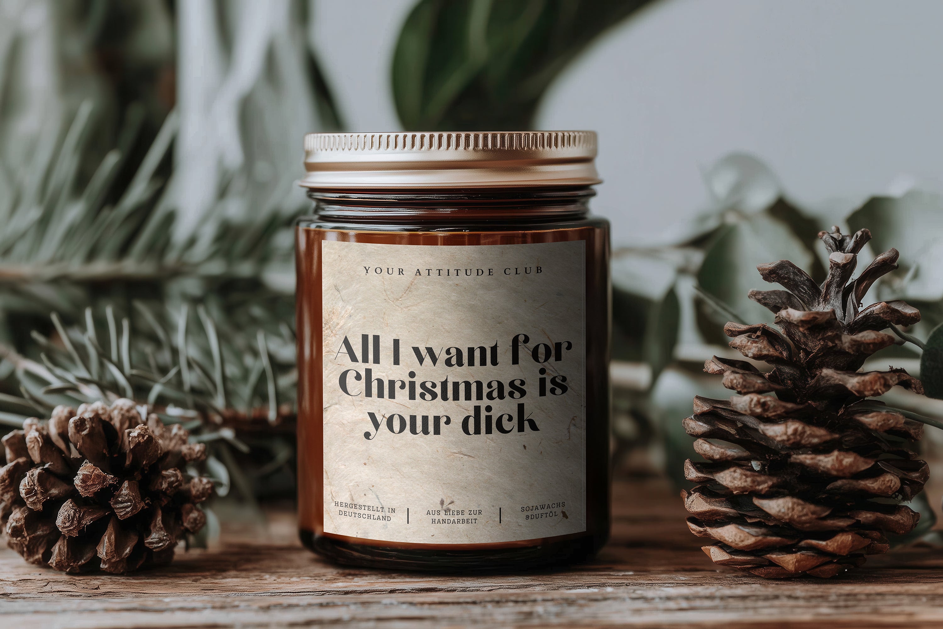 All I want for Christmas is your dick – Freche Weihnachtskerze im Amberglas mit Naturgraspapier, 120 ml & 160 ml, 30–40h Brenndauer, mit/ohne Duft