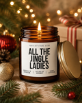 ALL THE JINGLE LADIES Weihnachtskerze mit Spruch | lustige Duftkerze | Geschenk für Freundin | Wichtelgeschenk | Sojawachs Kerze handgemacht
