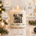 ALL THE JINGLE LADIES | Weihnachtskerze Duftkerze Weihnachten Weihnachtsgeschenk Geschenkidee für Freundin Kollegin Schwester Mama Wichtelgeschenk