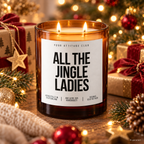 ALL THE JINGLE LADIES – Weihnachtskerze | Lustiges Weihnachtsgeschenk | Geschenk für beste Freundin, Kollegin, Schwester & Mädels | Wichtelgeschenk