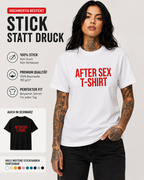 AFTER SEX T-SHIRT – besticktes Damen Shirt aus Bio-Baumwolle, lustiges Statement Shirt, Geschenk für Freundin, Partnerin oder Junggesellinnenabschied