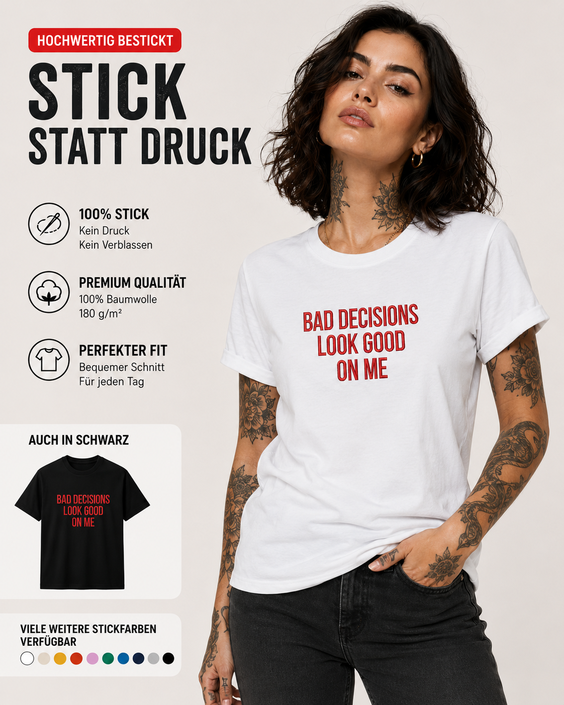 BAD DECISIONS LOOK GOOD ON ME – besticktes Damen Shirt, Statement T-Shirt aus Bio-Baumwolle, Geschenk für Freundin, freches Shirt in Weiß oder Schwarz