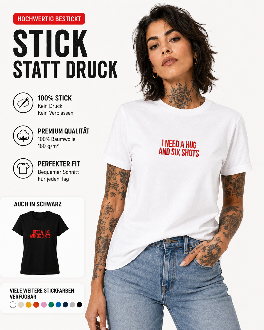 I NEED A HUG AND SIX SHOTS – besticktes Damen Shirt, lustiges Statement T-Shirt, Geschenk für Freundin, Bio-Baumwolle, Weiß oder Schwarz