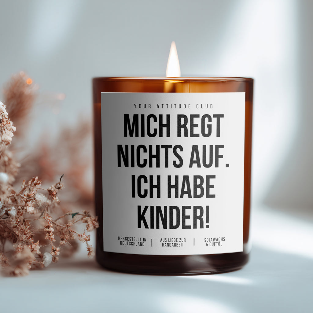 Mich regt nichts auf. Ich habe Kinder! | Lustige Muttertagskerze mit 2 Dochten