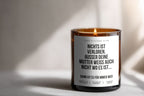 Nichts ist verloren. Außer deine Mutter weiß auch nicht wo es ist… dann ist es für immer weg | 300ml Duftkerze mit Humor & 2 Dochten