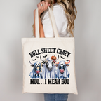 Lustige Halloween Tragetasche Kuh – Bull Sheet Crazy Moo I Mean Boo – Baumwollbeutel mit Spruch – Geschenkidee Halloween Tasche
