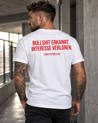 BULLSHIT ERKANNT. INTERESSE VERLOREN. – Unisex Statement T-Shirt Weiß mit rotem Print | freches Sprüche Shirt