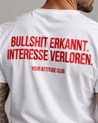 BULLSHIT ERKANNT. INTERESSE VERLOREN. – Unisex Statement T-Shirt Weiß mit rotem Print | freches Sprüche Shirt