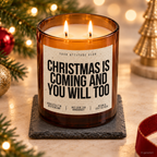 CHRISTMAS IS COMING AND YOU WILL TOO – Weihnachtskerze | Freches Weihnachtsgeschenk | Geschenk für Partner, Freundin, Freund & Paare | Weihnachten